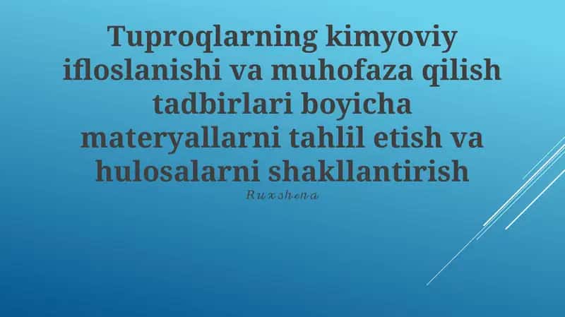 Tuproqlarning kimyoviy ifloslanishi va muhofaza qilish tadbirlari 1