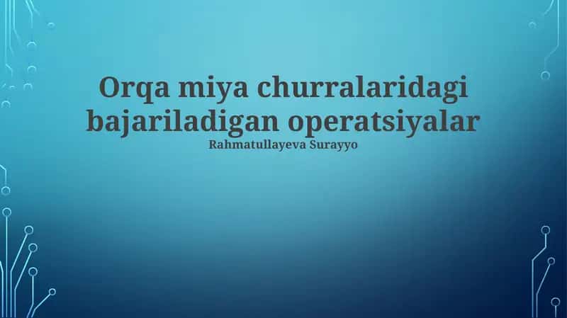 Orqa miya jarrohlik amaliyotlari 1