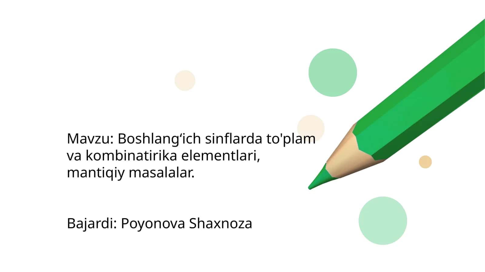 Boshlang'ich sinflarda to'plam va kombinatorika elementlari, mantiqiy masalalar 1
