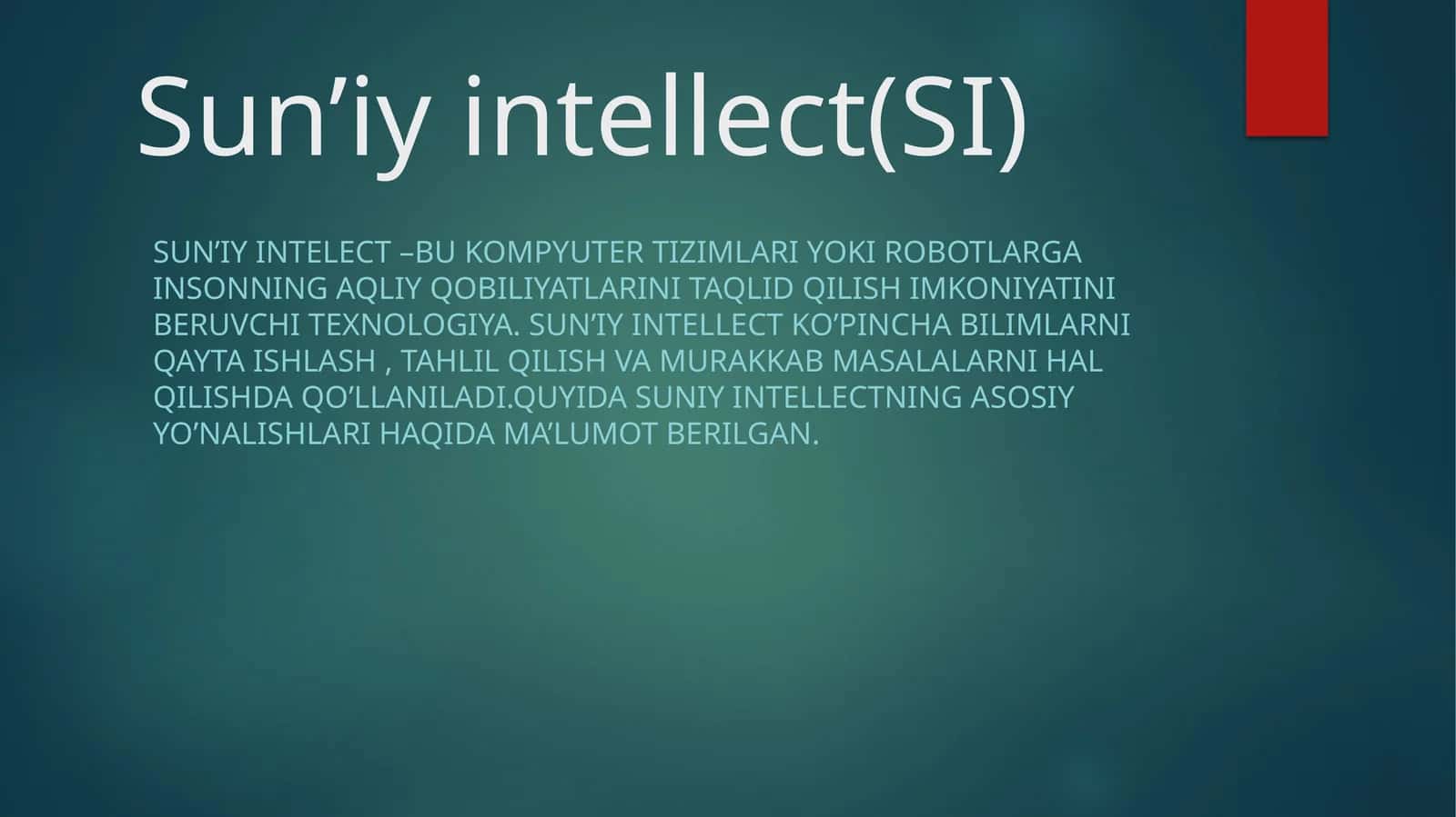 Sun’iy intellect(SI) 1
