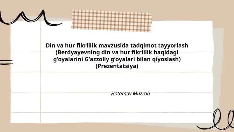 Din va hur fikrlilik mavzusida tadqimot tayyorlash 1