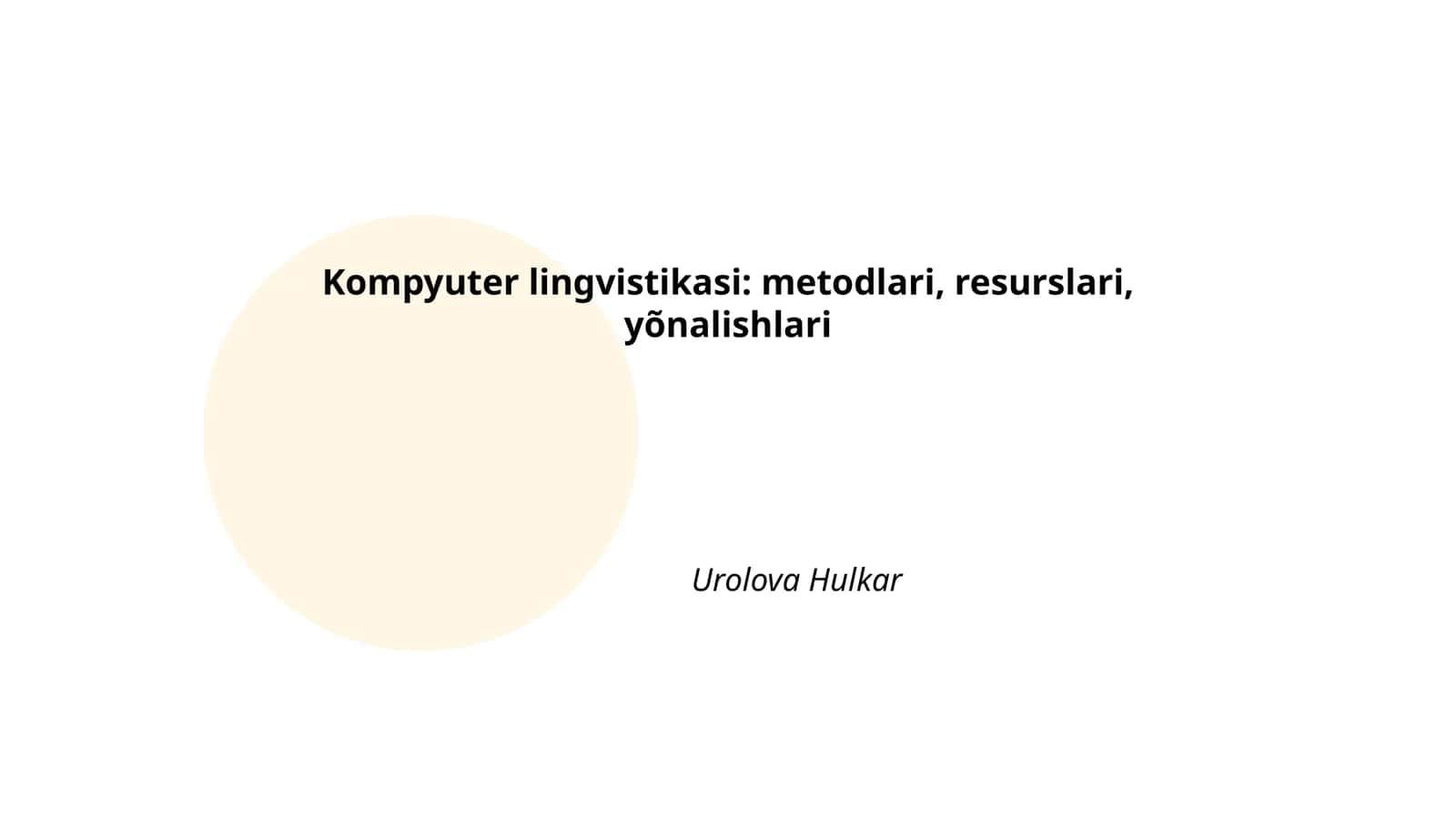 Kompyuter lingvistikasi: metodlari, resurslari, yõnalishlari 1