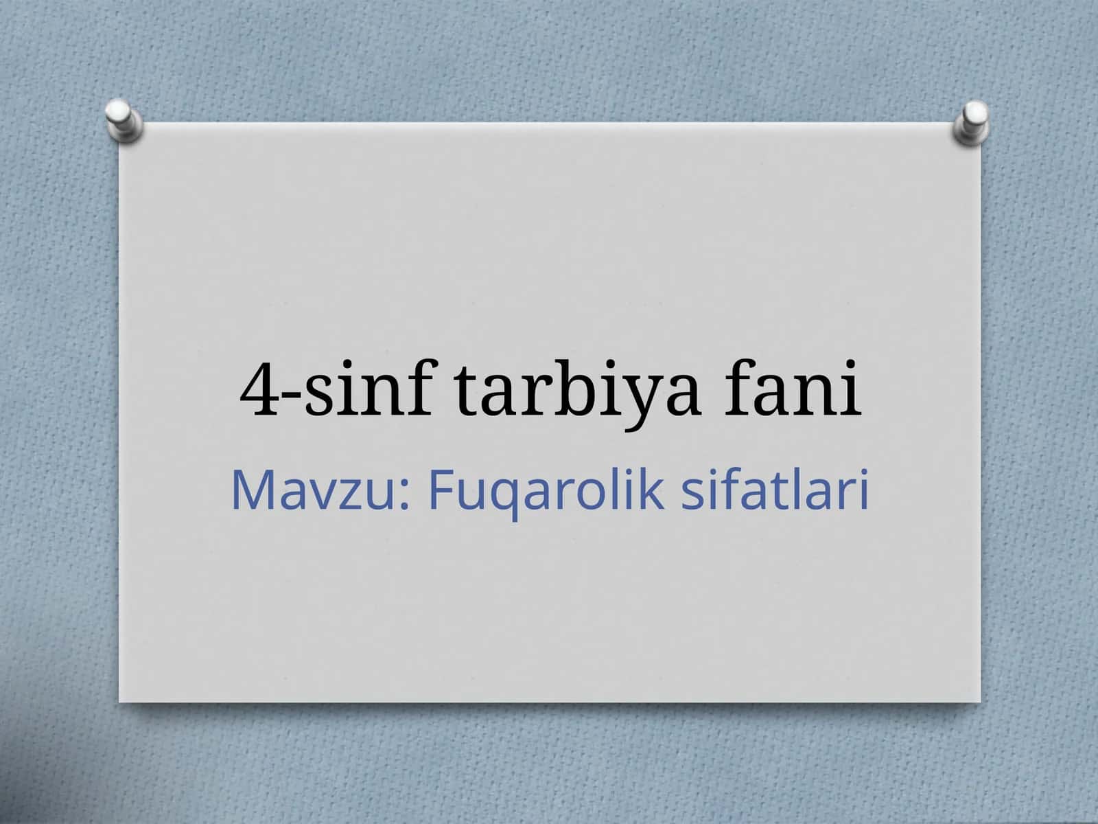 4-sinf Tarbiya. Fuqarolik sifatlari 1
