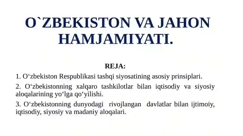 O`ZBEKISTON VA JAHON HAMJAMIYATI. 1