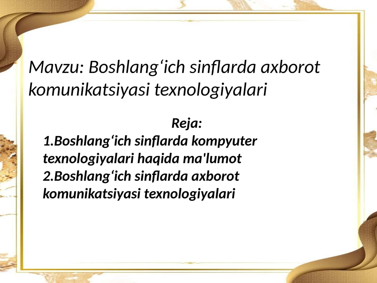 Boshlang‘ichsinflardaaxborotkomunikatsiyasitexnologiyalari 1