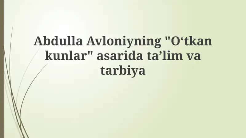 Oʻtkan kunlar 1