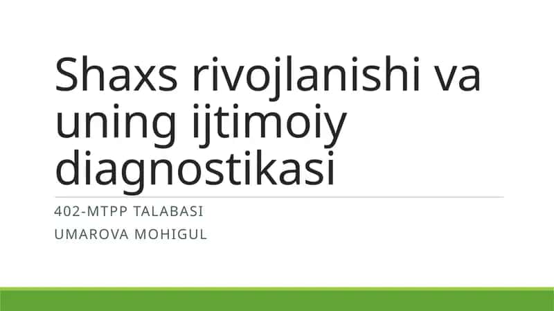 Shaxs rivojlanishi va uning ijtimoiy diagnostikasi 1