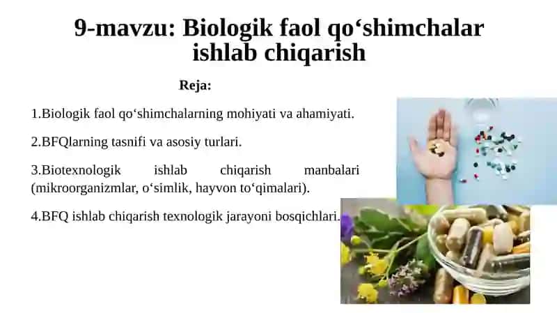 Biologik faol qo‘shimchalar ishlab chiqarish