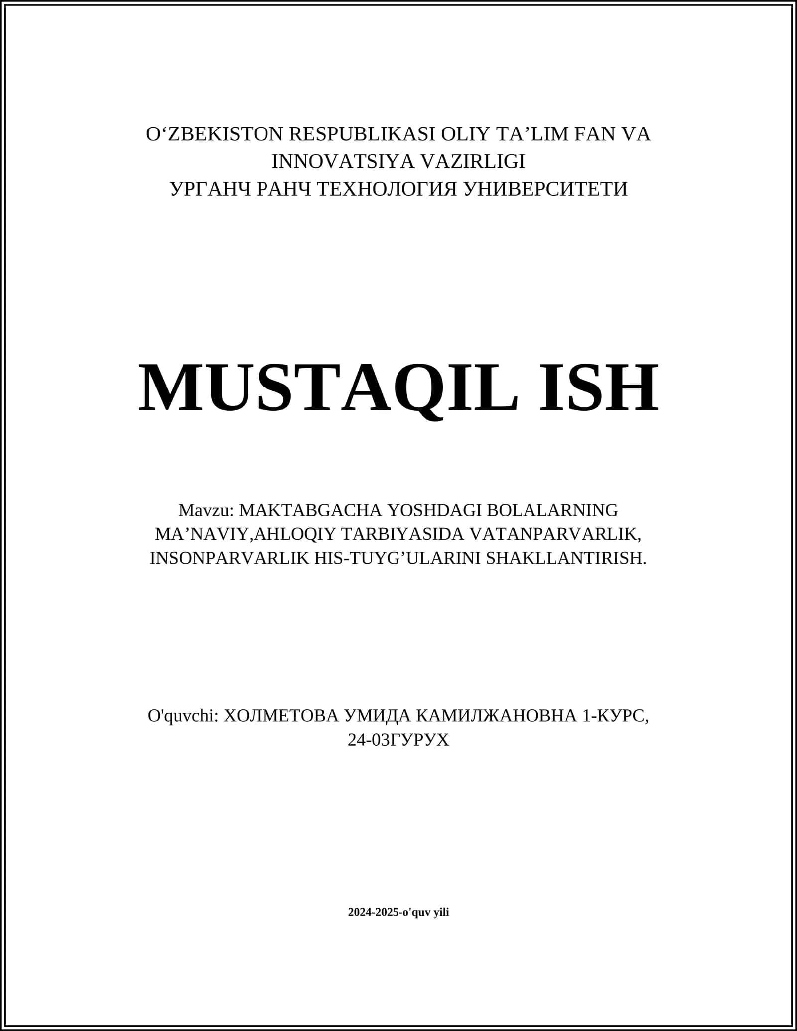MAKTABGACHA YOSHDAGI BOLALARNING MA’NAVIY,AHLOQIY TARBIYASIDA VATANPARVARLIK, INSONPARVARLIK HIS-TUYG’ULARINI SHAKLLANTIRISH 1