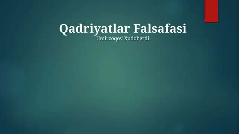 Qadriyatlar Falsafasi 1