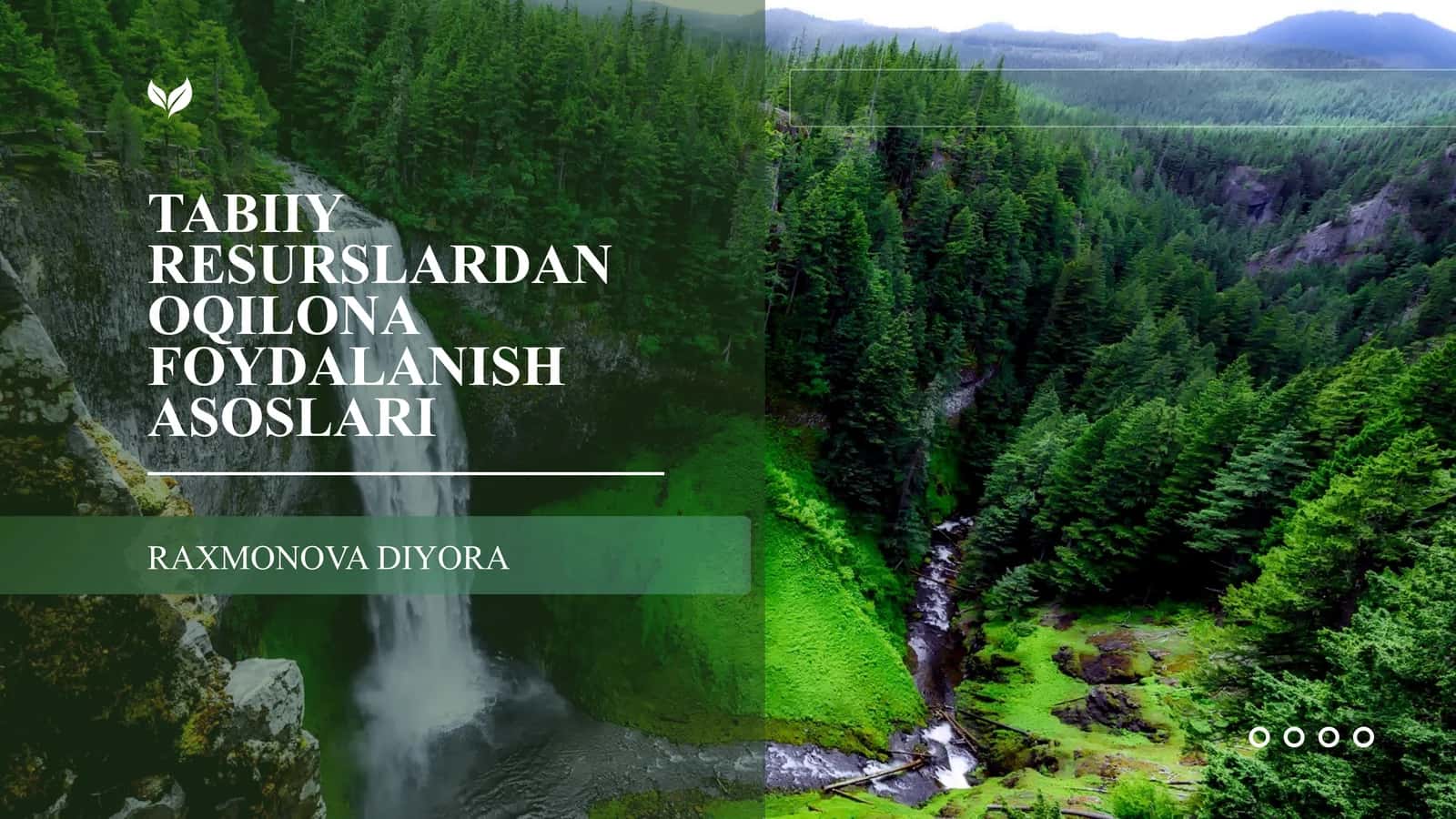TABIIY RESURSLARDAN OQILONA FOYDALANISH ASOSLARI 1