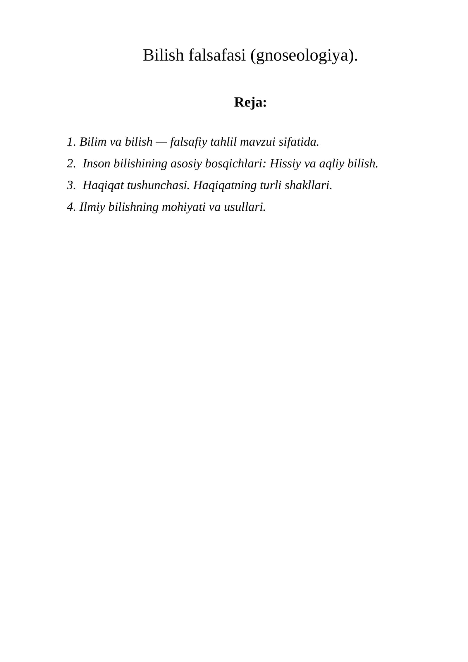Bilish falsafasi (gnoseologiya) 1