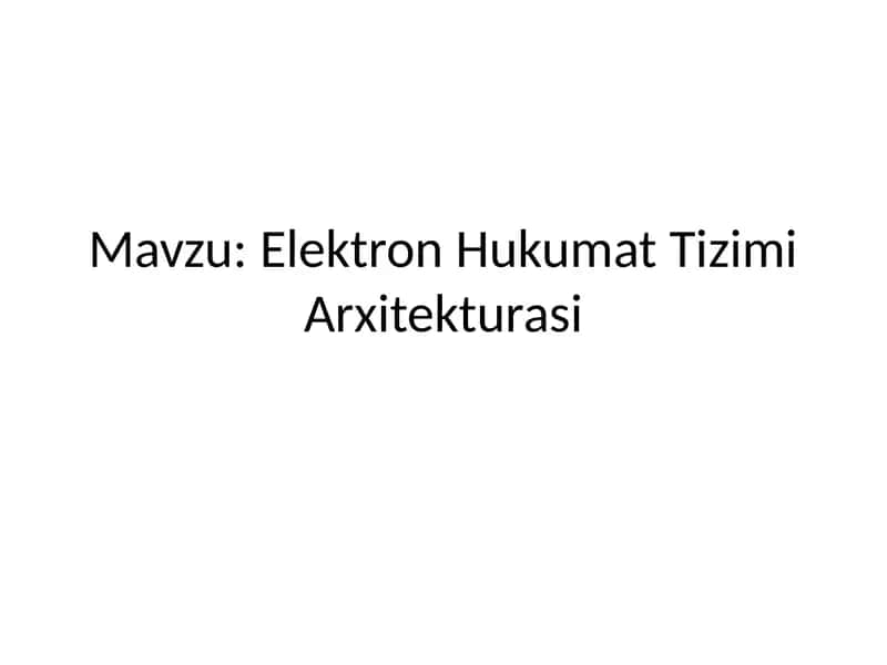 Elektron Hukumat Tizimi Arxitekturasi 1