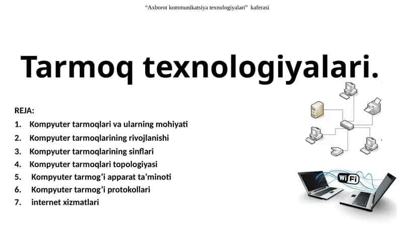 Kompyutertarmoqlar va ularning mohiyati 1