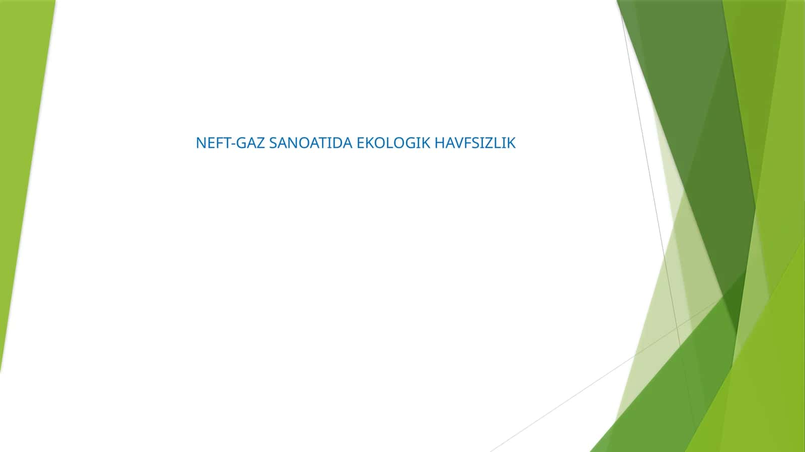 NEFT-GAZ SANOATIDA EKOLOGIK HAVFSIZLIK 1