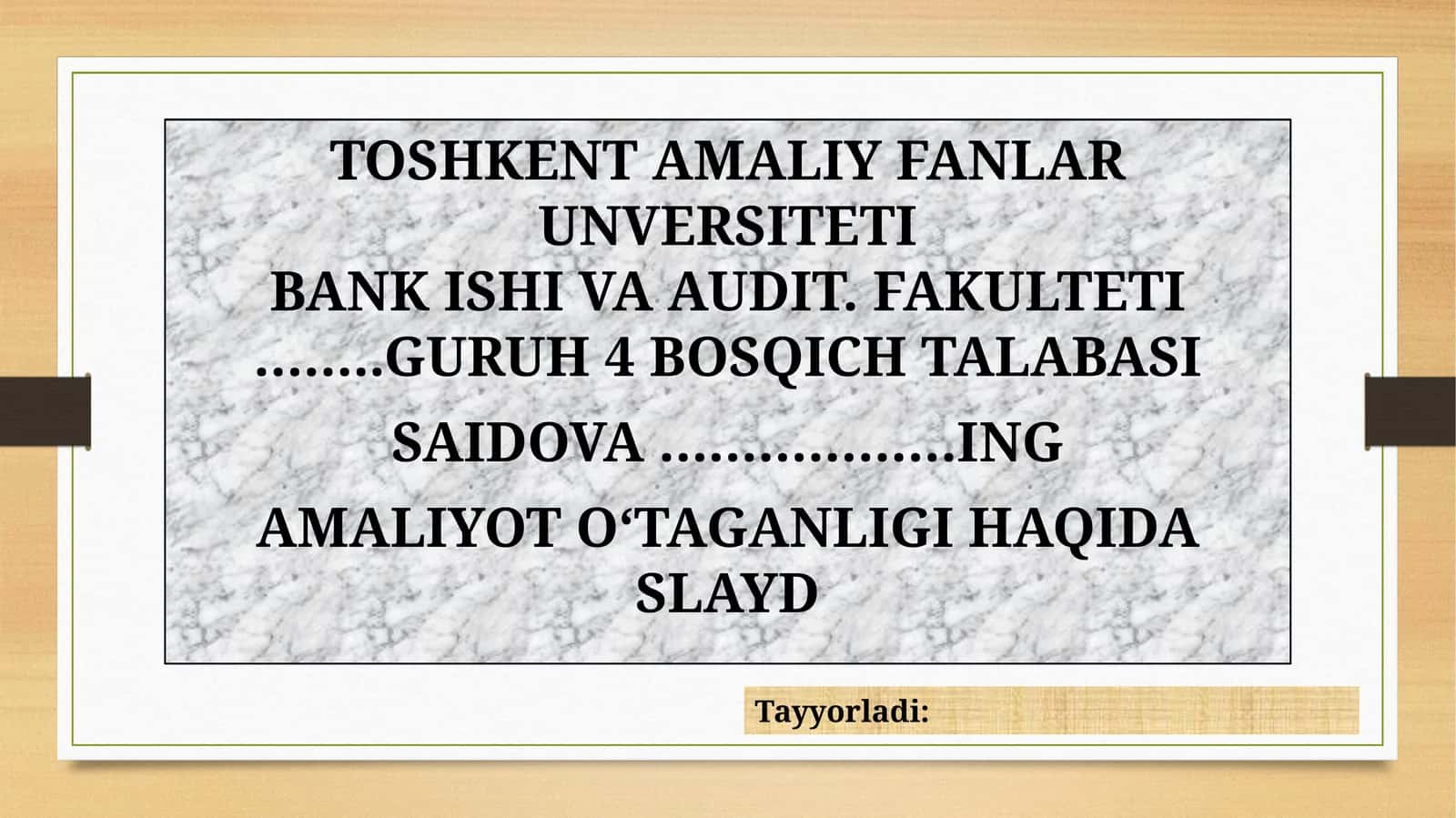 AMALIYOT OʻTAGANLIGI HAQIDA SLAYD 1