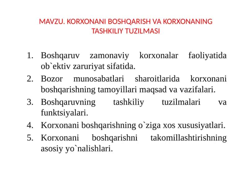 Korxonani boshqarish va korxonaning tashkiliy tuzilmasi 1