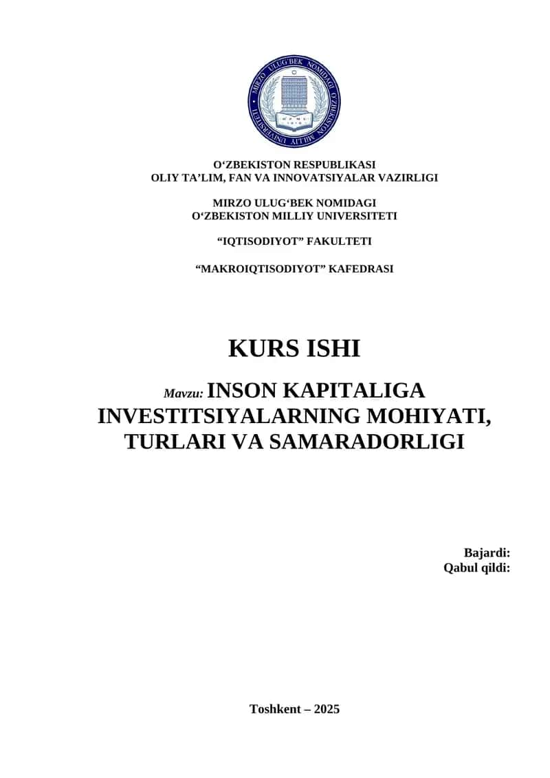 INSON KAPITALIGA INVESTITSIYALARNING MOHIYATI, TURLARI VA SAMARADORLIGI 1