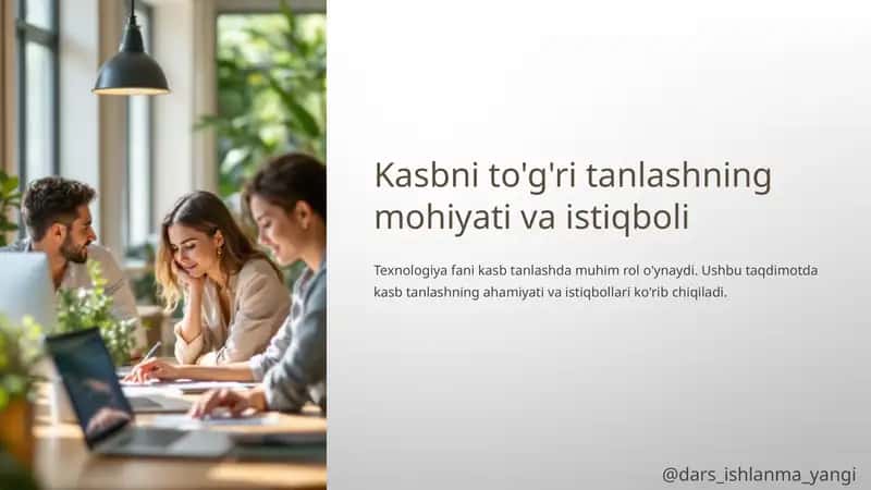 Kasbni to'g'ri tanlashning mohiyati va istiqboli 1