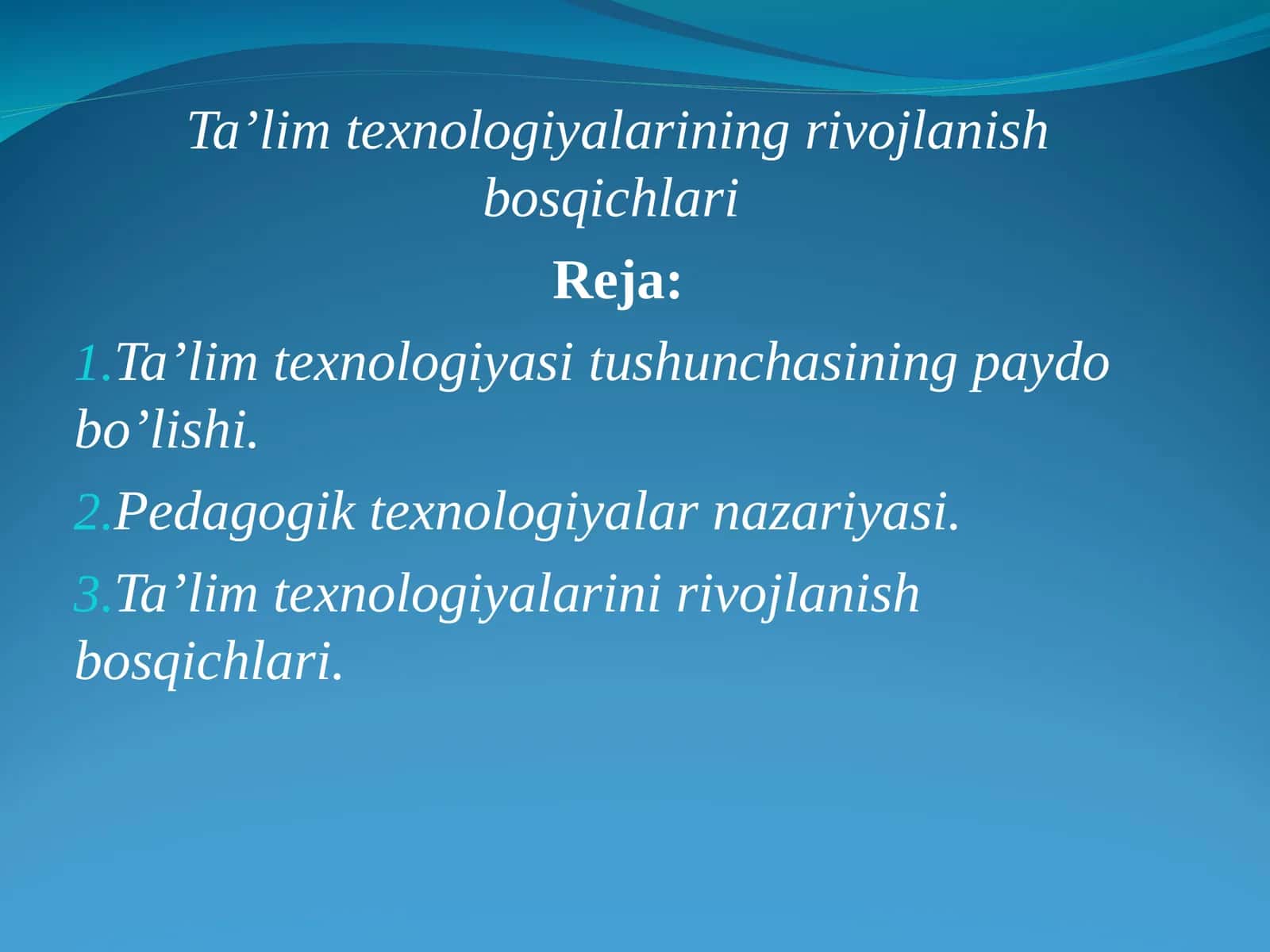 Ta’lim texnologiyalarining rivojlanish bosqichlari 1