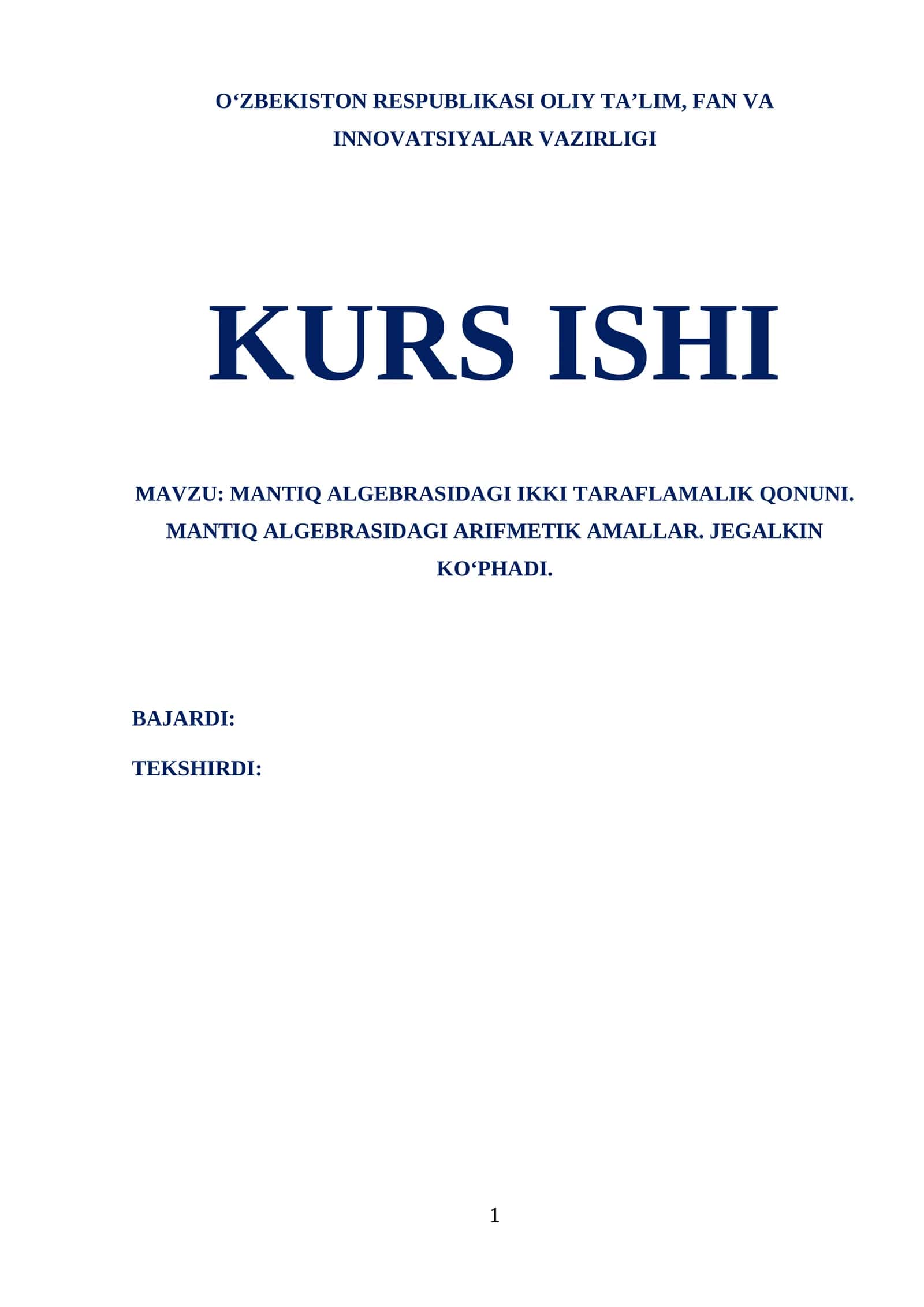 MANTIQ ALGEBRASIDAGI IKKI TARAFLAMALIK QONUNI. MANTIQ ALGEBRASIDAGI ARIFMETIK AMALLAR. JEGALKIN KO‘PHADI 1