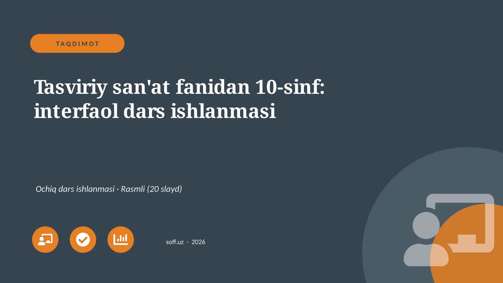 Tasviriy san'at fanidan 10-sinf: interfaol dars ishlanmasi 1