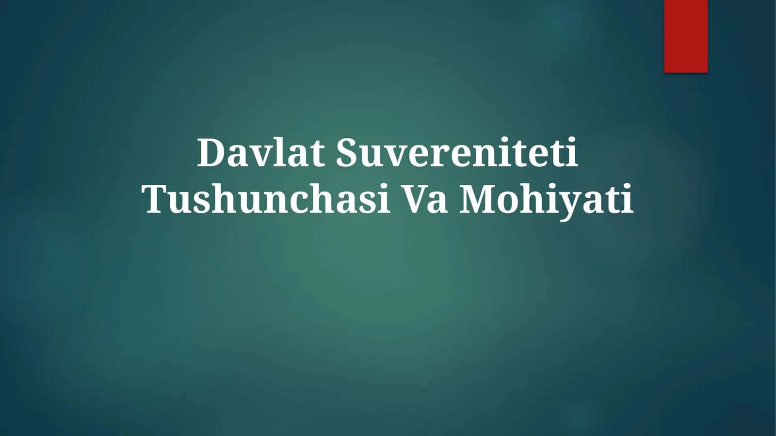 Davlat Suvereniteti TushunchasiVaMohiyati 1
