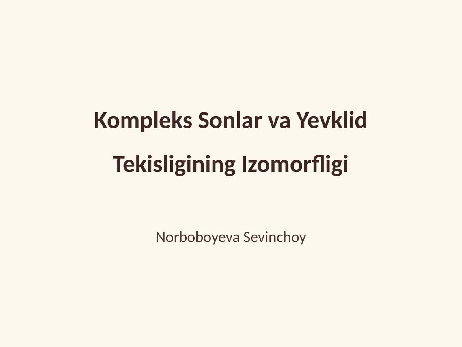 Kompleks Sonlar va Yevklid Tekisligining Izomorfligi 1