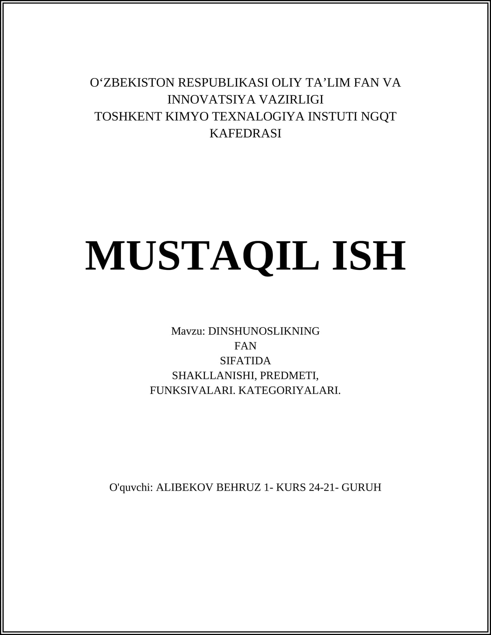 O‘zbekiston Respublikasi Oliy Ta’lim Fan va Innovatsiya Vazirligi Toshkent Kimyo Texnologiya Institutining Qt Kafedrasi Mustaqil ish 1