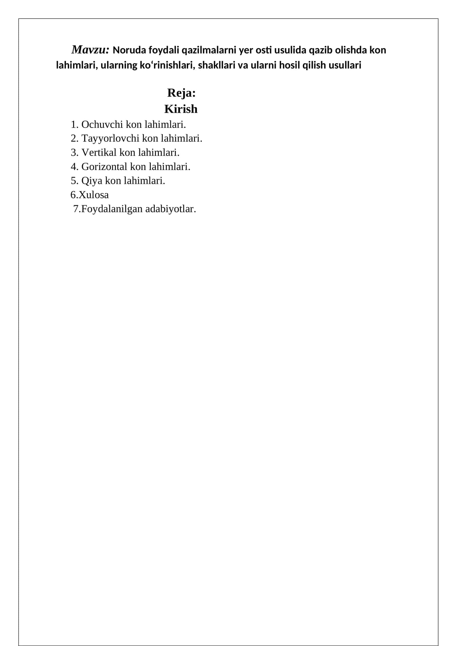 Noruda foydali qazilmalarni yer osti usulida qazib olishda kon lahimlari, ularning ko‘rinishlari, shakllari va ularni hosil qilish usullari 1