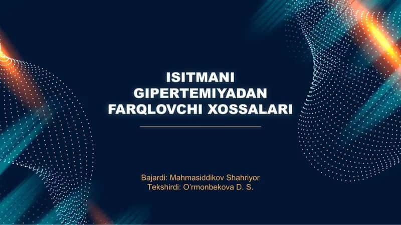Isitmaning gipertermiyadan farqlovchi xossalari 1