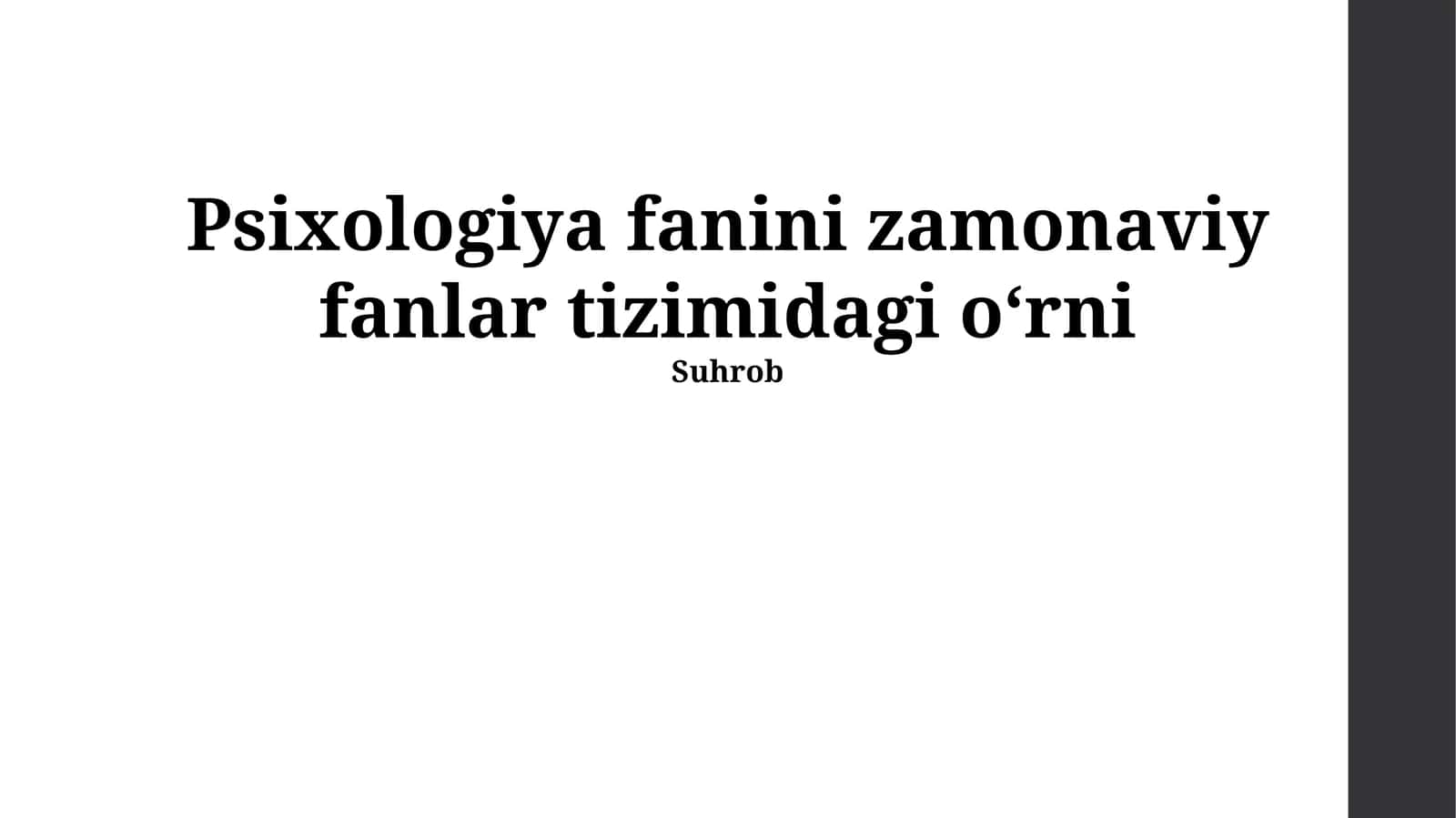 Psixologiya fanini zamonaviy fanlar tizimidagi oʻrni 1