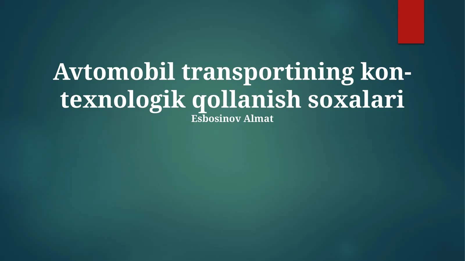 Avtomobil transportining kon-texnologik qollanish soxalari 1