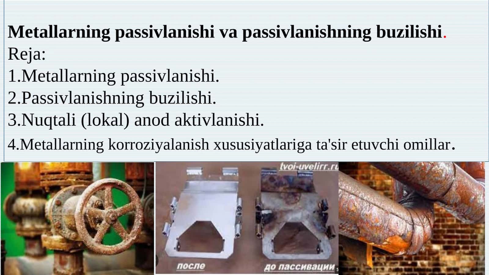 Metallarning passivlanishi va passivlanishning buzilishi 1