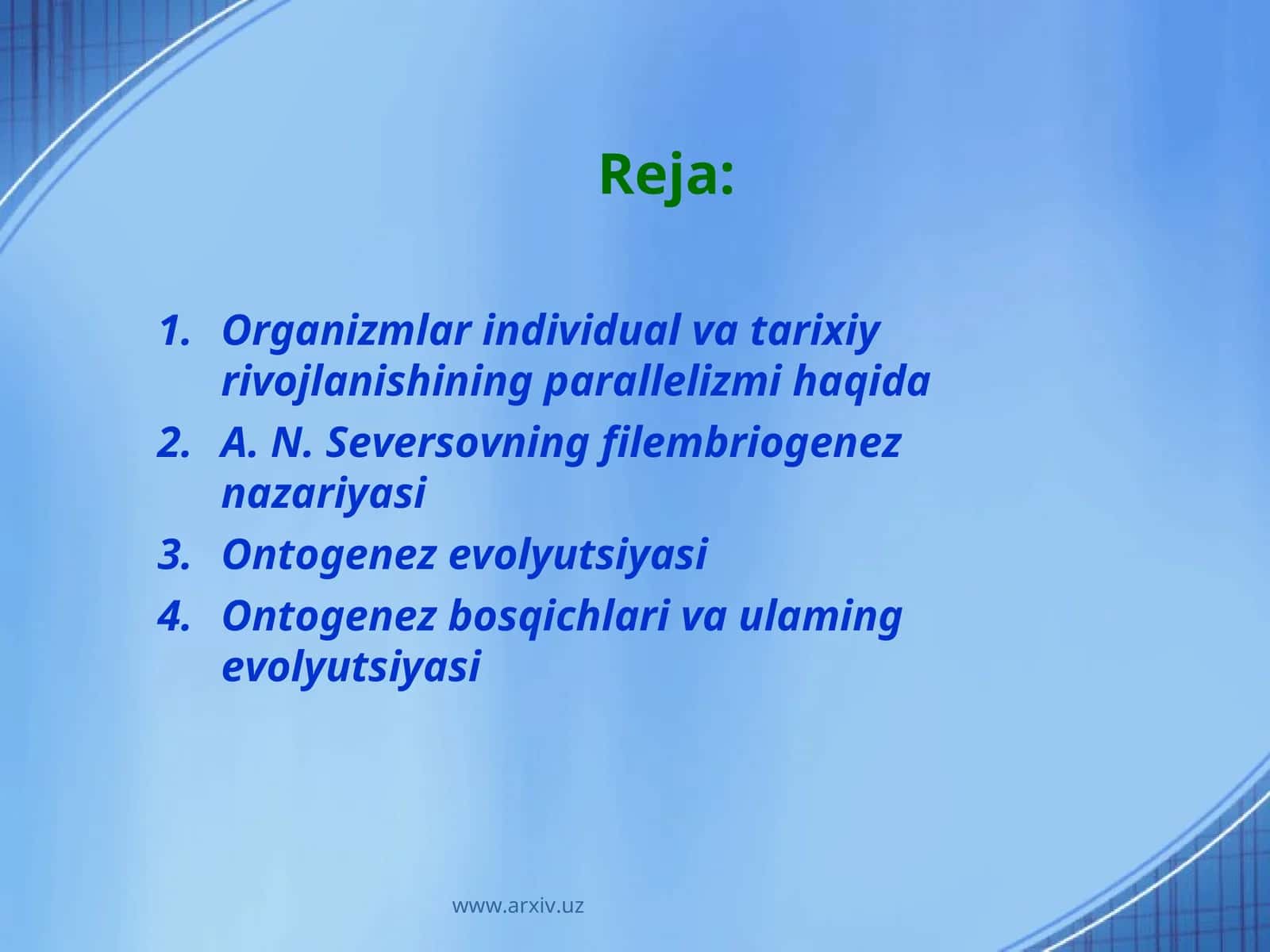 Organizmlar individual va tarixiyrivojlanishining parallelizmi haqida 1