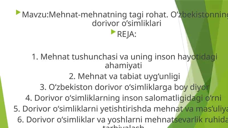 Mehnat-mehnatning tagi rohat. O’zbekistonning dorivor o’simliklari 1