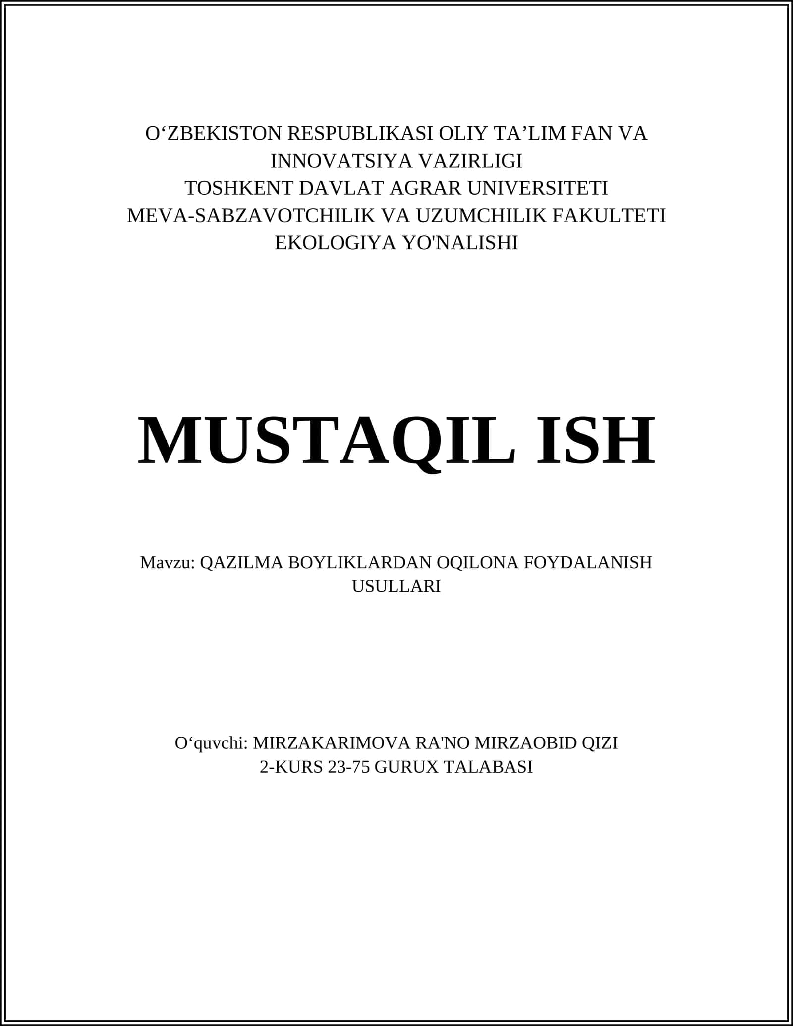 QAZILMA BOYLIKLARDAN OQILONA FOYDALANISH USULLARI 1