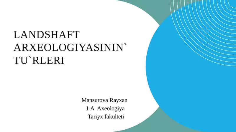 Landshaft arxeologiyasinin`tu`rleri 1
