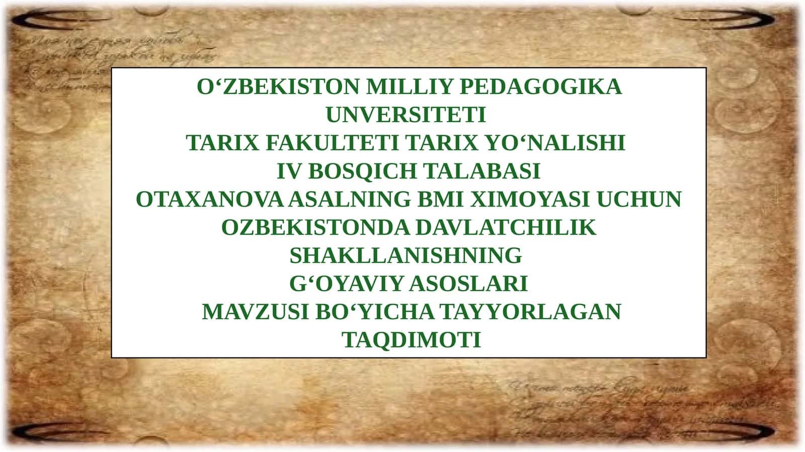 O'ZBEKISTONDA DAVLATCHILIK SHAKLLANISHNING  GʻOYAVIY ASOSLARI 1