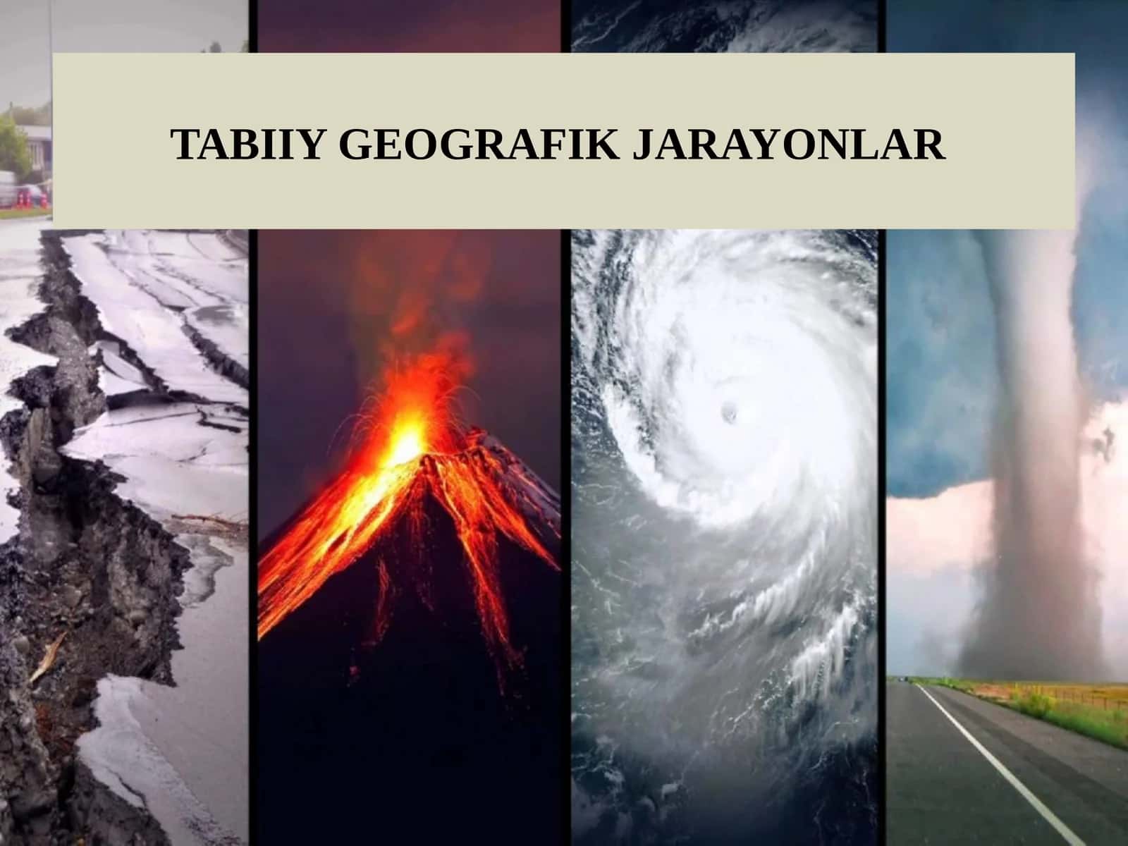 TABIIY GEOGRAFIK JARAYONLAR 1