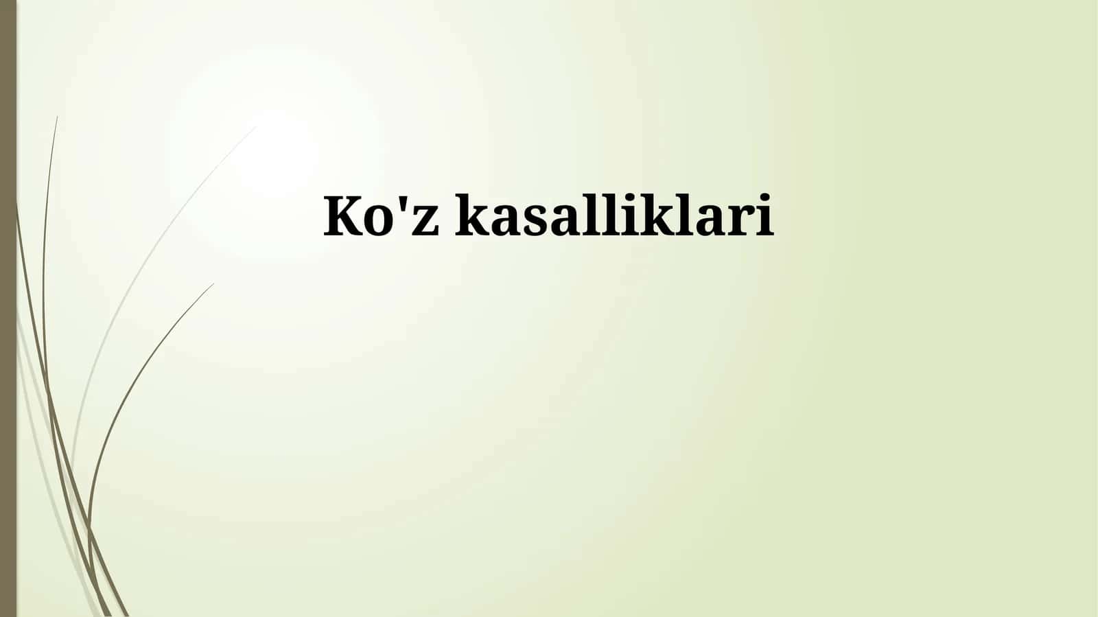 Ko'z kasalliklari 1