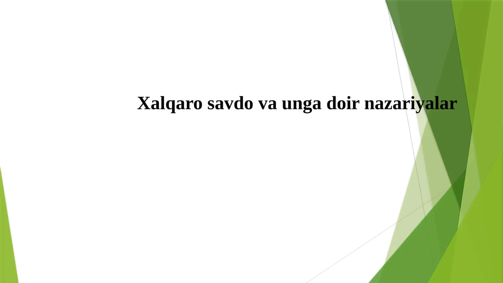 Xalqaro savdo 1
