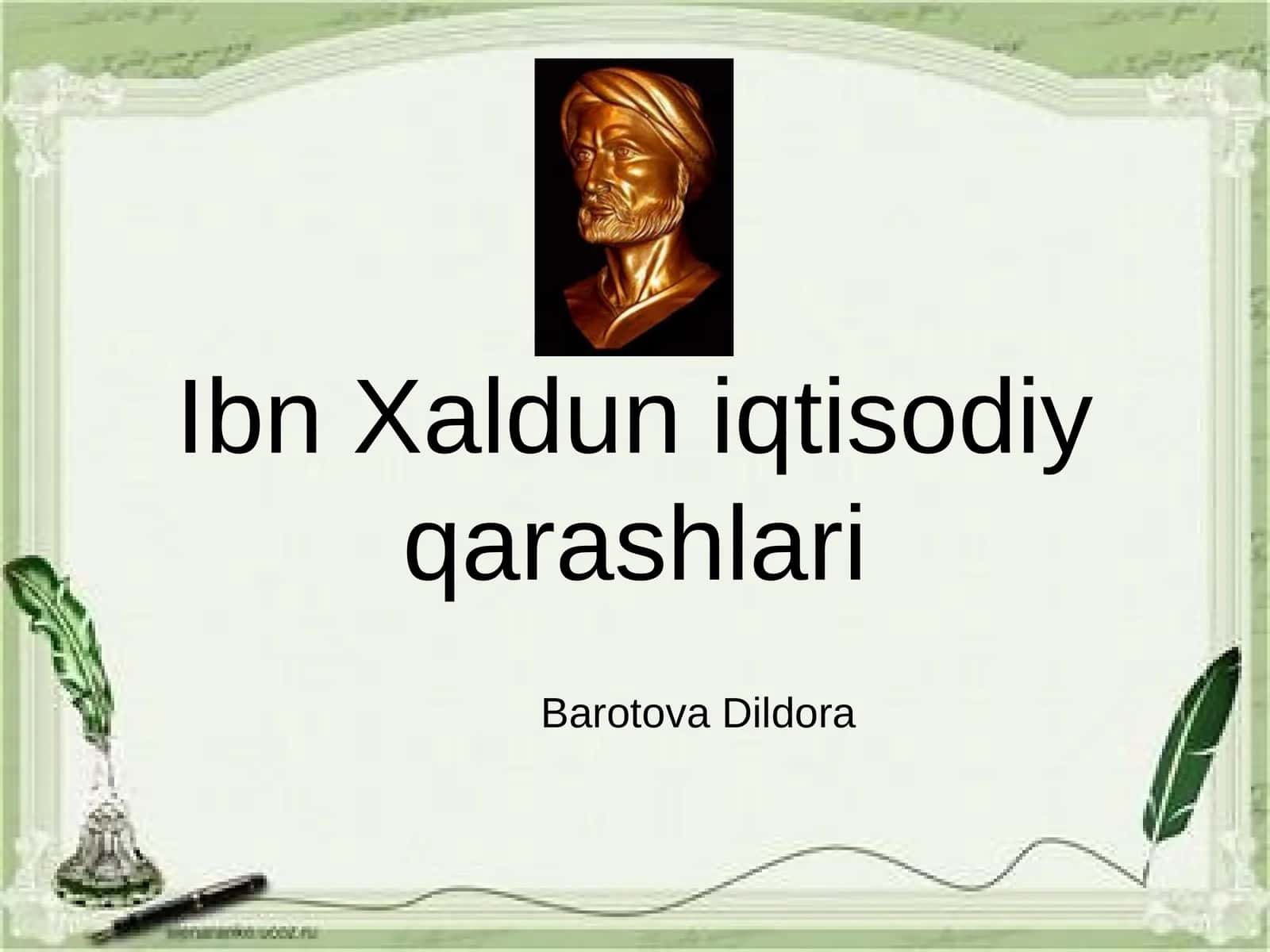 Ibn Xaldun iqtisodiy qarashlari 1