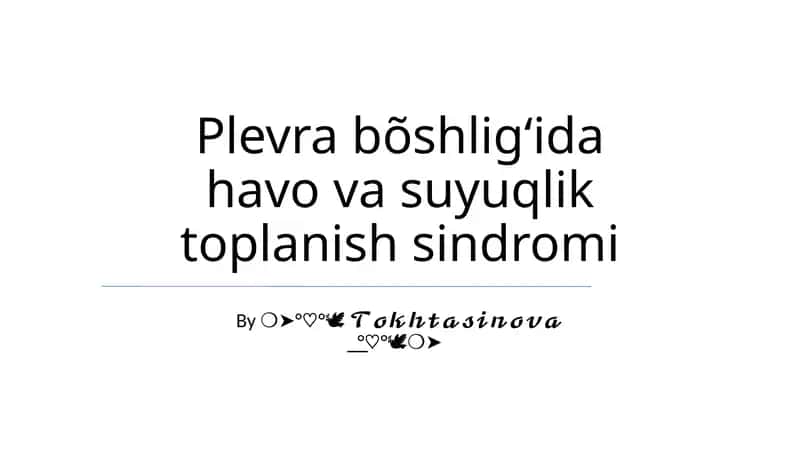 Plevra bõshligʻida havo va suyuqlik toplanish sindromi 1
