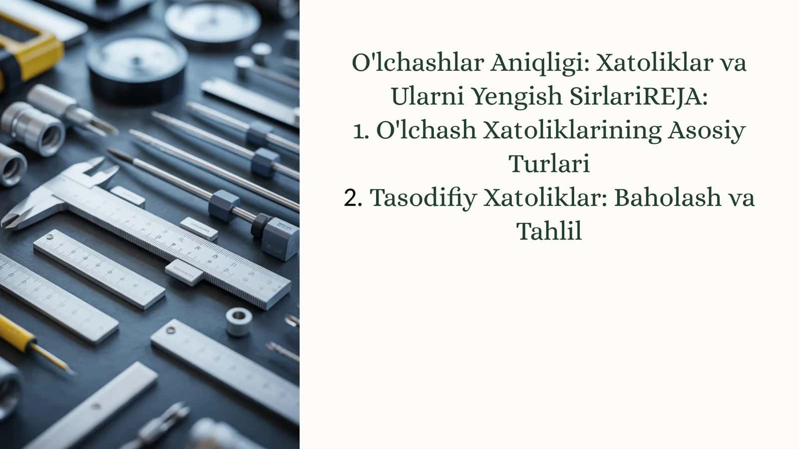 O'lchashlar Aniqligi: Xatoliklar va Ularni Yengish Sirlari 1