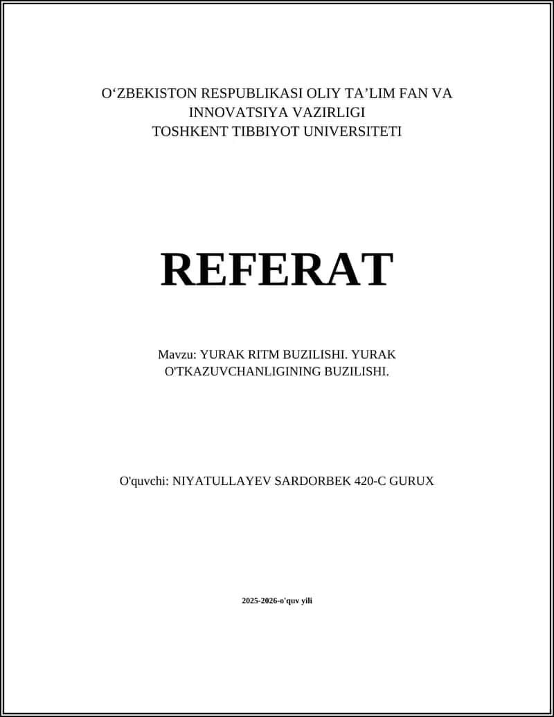 YURAK RITM BUZILISHI. YURAK O'TKAZUVCHANLIGINING BUZILISHI 1