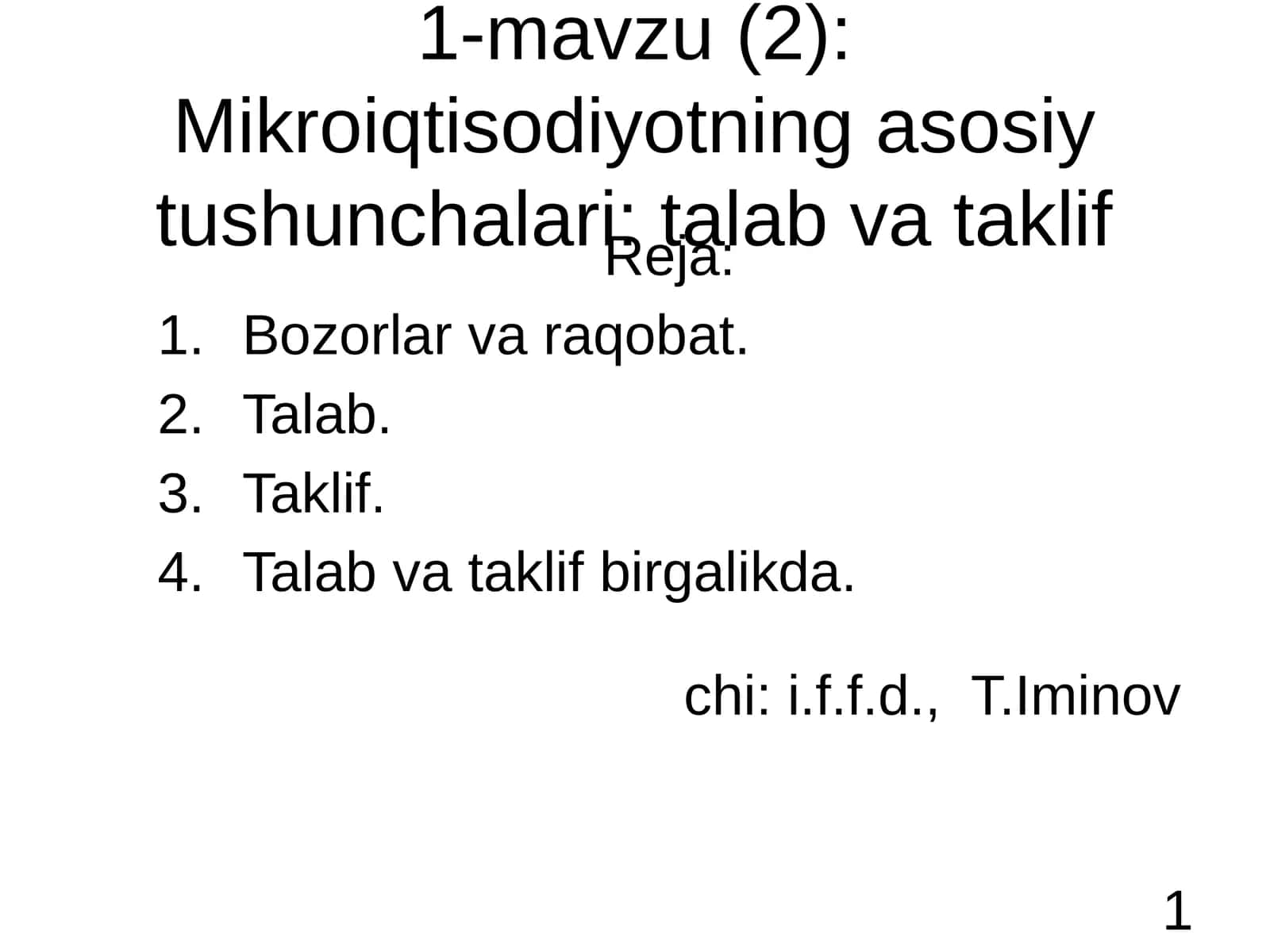 Mikroiqtisodiyotning asosiy tushunchalari: talab va taklif 1