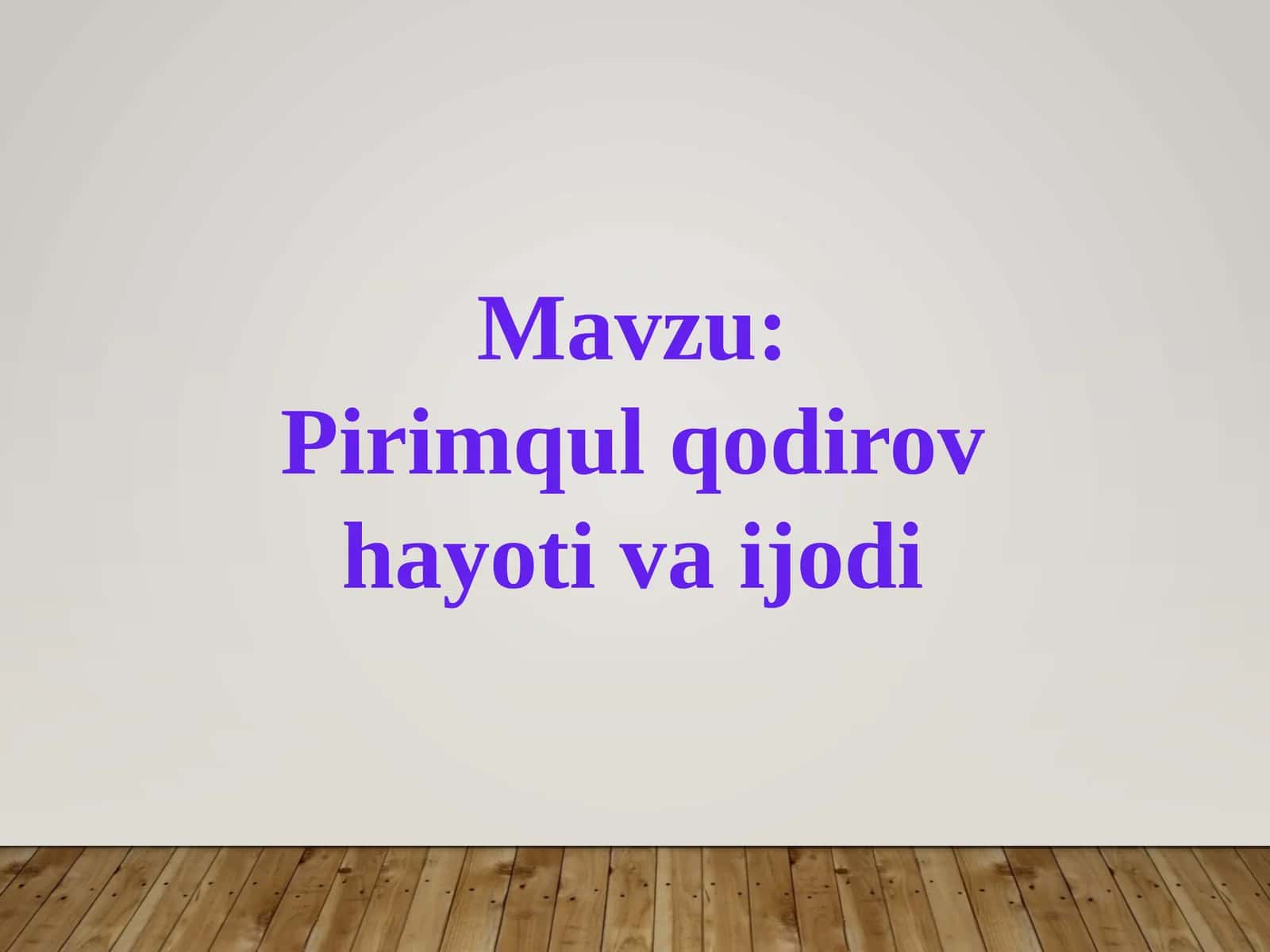 Pirimqul qodirov hayoti va ijodi 1