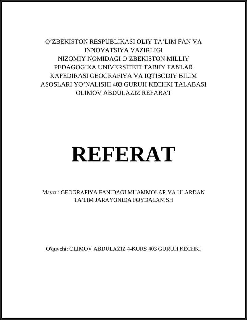 GEOGRAFIYA FANIDAGI MUAMMOLAR VA ULARDAN TAʼLIM JARAYONIDA FOYDALANISH 1