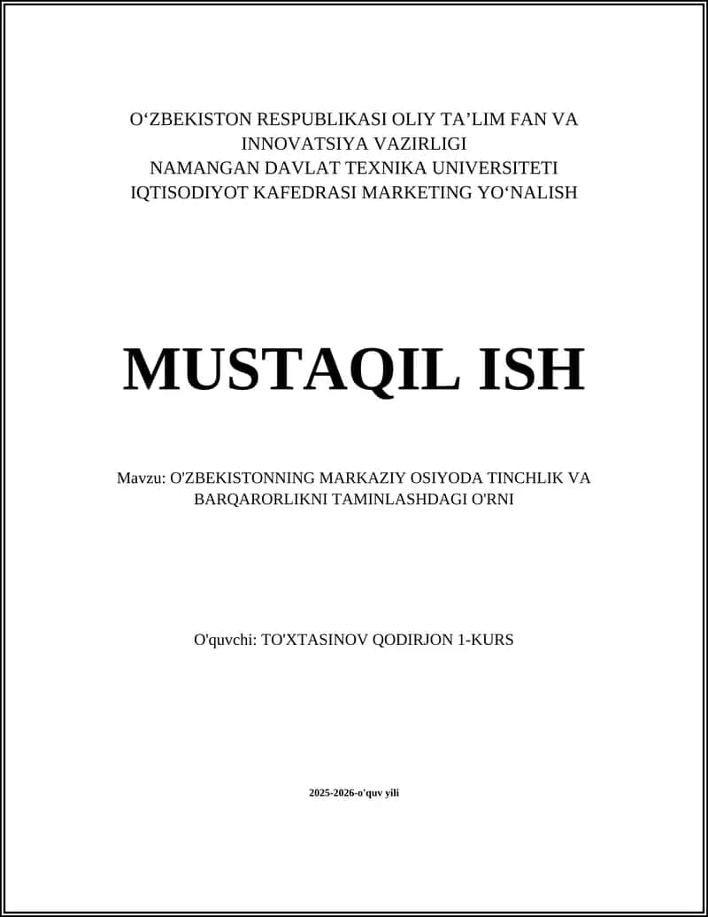 O'ZBEKISTONNING MARKAZIY OSIYODA TINCHLIK VA BARQARORLIKNI TAMINLASHDAGI O'RNI 1